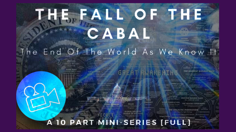 The Fall of the Cabal 10-Part Series - Truth Seekers Worldwide