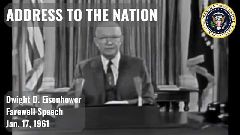 Dwight D Eisenhower Farewell Speech Warned of the Dangers of the ...