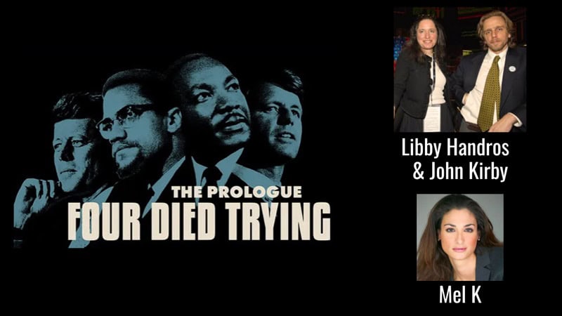 Four Died Trying | The Devastating Assassinations of the 60’s - Truth